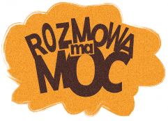 rozmowa ma moc